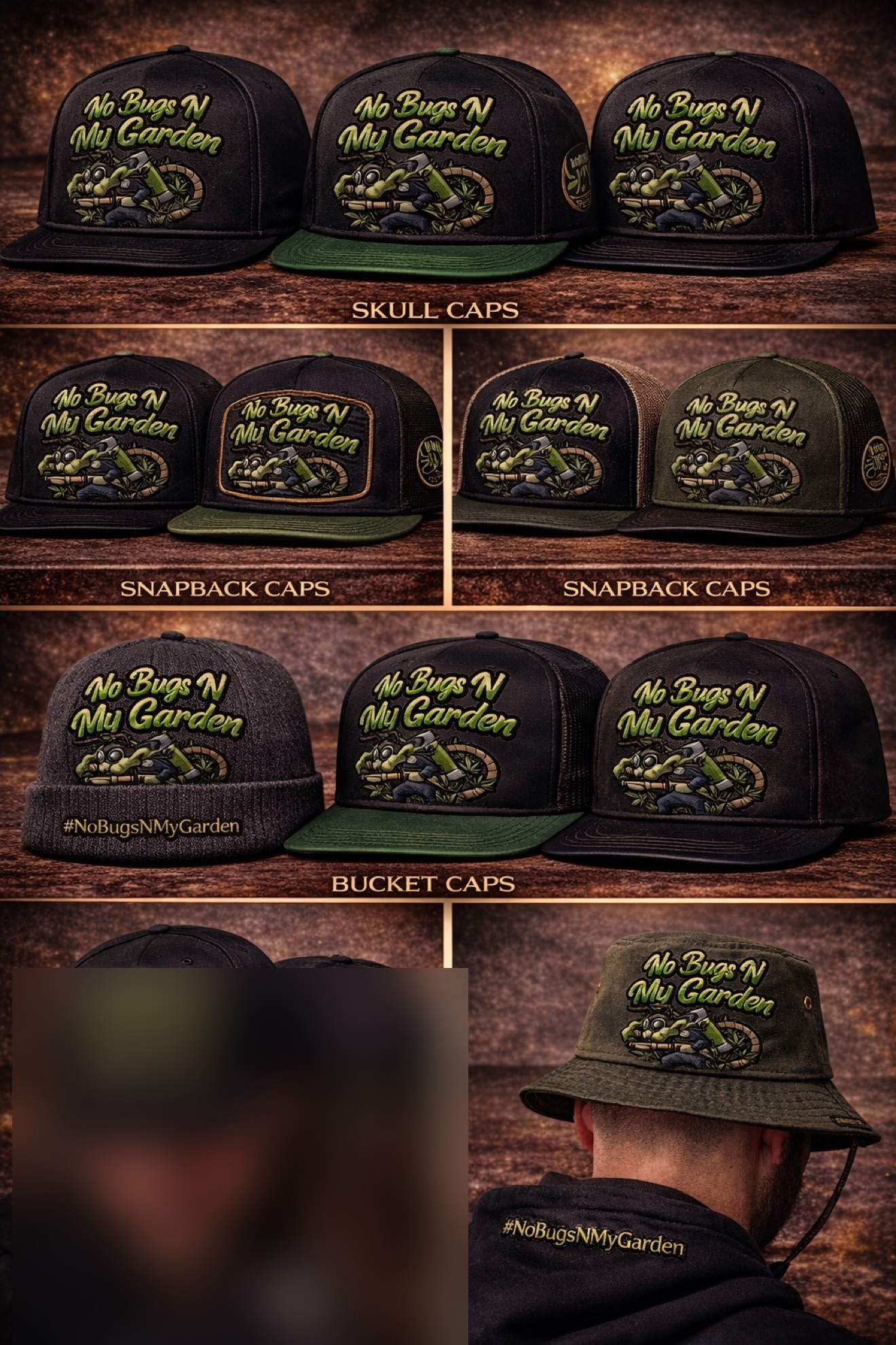 No Bugs N My Garden skull caps, snapbacks and bucket hats with visible face blurred